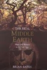 Image for The real middle-earth  : magic and mystery in the Dark Ages