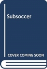 Image for Subsoccer