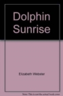 Image for Dolphin Sunrise