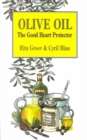 Image for Olive Oil : The Good Heart Protector