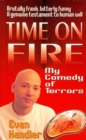 Image for Time on Fire : My Comedy of Terrors