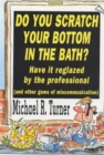 Image for Do You Scratch Your Bottom in the Bath?