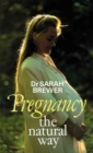 Image for Pregnancy the natural way
