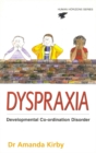 Image for Dyspraxia  : the hidden handicap