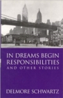 Image for In Dreams Begin Responsibilities and Other Stories