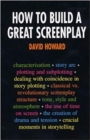 Image for How to build a great screenplay  : a master class in storytelling for film