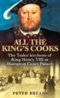 Image for All the King&#39;s Cooks