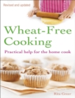 Image for Wheat-free cooking  : practical help for the home cook
