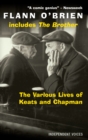 Image for The Various Lives of Keats and Chapman: And, the Brother