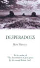 Image for Desperadoes: a novel
