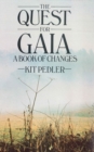 Image for The quest for Gaia: a book of changes
