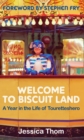 Image for Welcome to Biscuit Land  : a year in the life of Touretteshero