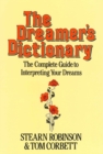 Image for Dreamer&#39;s Dictionary: The complete guide to interpreting your dreams