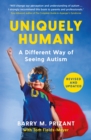Image for Uniquely human: a different way of seeing autism