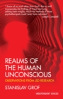 Image for Realms of the Human Unconscious : Observations from LSD Research