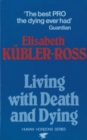 Image for Living with death and dying