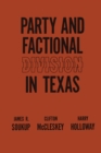 Image for Party and Factional Division in Texas