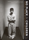 Image for No place for children  : voices from juvenile detention