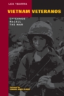 Image for Vietnam Veteranos : Chicanos Recall the War