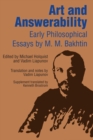 Image for Art and Answerability : Early Philosophical Essays