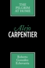 Image for Alejo Carpentier : The Pilgrim at Home