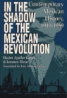 Image for In the Shadow of the Mexican Revolution