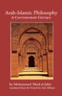 Image for Arab-Islamic Philosophy : A Contemporary Critique