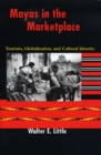 Image for Mayas in the marketplace  : tourism, globalization, and cultural identity