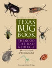 Image for Texas Bug Book : The Good, the Bad, and the Ugly