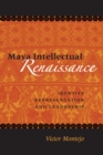 Image for Maya Intellectual Renaissance