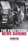 Image for The First Texas News Barons