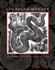 Image for Leopoldo Mâendez  : revolutionary art and the Mexican print