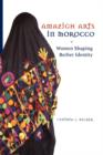 Image for Amazigh arts in Morocco  : women shaping Berber identity