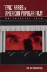 Image for Evil Arabs in American Popular Film