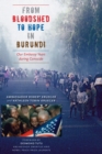Image for From bloodshed to hope in Burundi  : our embassy years during genocide