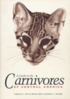 Image for A Guide to the Carnivores of Central America : Natural History, Ecology, and Conservation