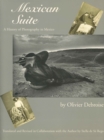 Image for Mexican Suite : A History of Photography in Mexico