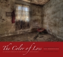 Image for The color of loss  : an intimate portrait of New Orleans after Katrina