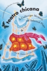 Image for Teatro Chicana  : a collective memoir and selected plays