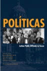 Image for Polâiticas  : Latina public officials in Texas