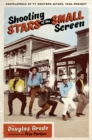 Image for Shooting Stars of the Small Screen