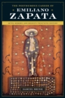 Image for The posthumous career of Emiliano Zapata  : myth, memory, and Mexico&#39;s twentieth century