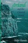 Image for Ireland and the Classical World