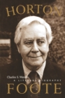 Image for Horton Foote : A Literary Biography