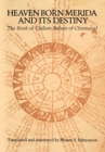 Image for Heaven Born Merida and Its Destiny : The Book of Chilam Balam of Chumayel