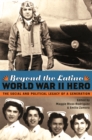 Image for Beyond the Latino World War II Hero