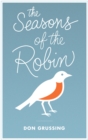 Image for The Seasons of the Robin