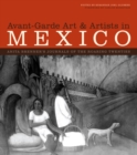 Image for Avant-garde art and artists in Mexico  : Anita Brenner&#39;s journals of the roaring twenties