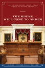Image for The House Will Come To Order