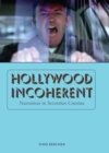 Image for Hollywood incoherent  : narration in seventies cinema